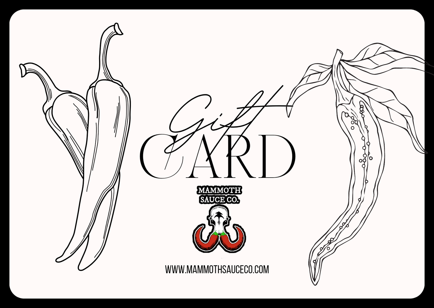 Mammoth Sauce Co. Gift Card